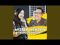 Download Lagu Mister Mendem