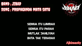 Download JIHAD- Propaganda Mata Satu Lirik MP3