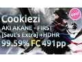 Download Lagu Cookiezi | AKI AKANE - FIRST [Saut's Extra] | HDHR 99.59% FC 491pp | Live Spectate