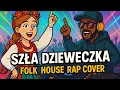 Download Lagu Szła dzieweczka do laseczka 🎶🔥 Folk House Rap Rave | Surwiwal21w