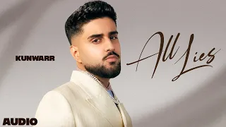 All Lies ( Audio ) | Kunwarr | New Punjabi Songs 2026 |  Latest Punjabi Songs 2026