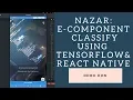 Nazar Demo Electronic Component Classification using Tensorflow and React-Native