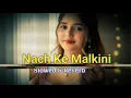 Nach ke malkini khesari lal | slowed reverb - trending bhojpuri song | Lofi Song🎵 | trend lofi