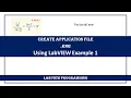 Create Application file exe Using LabVIEW Example 1