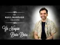 Lagu Ye Nayan Dare Dare | The Rahul Deshpande Collective | Rahul Deshpande |