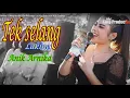 Download Lagu Tek Selang Lakine - Anik Arnika - ll New Arnika ll Ds Pabuaran Lor Kec Pabuaran Kab Cirebon
