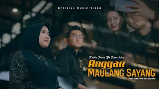 randa putra ft rana lida anggan maulang sayang official music video 