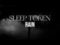 Download Lagu Sleep Token - Rain (Lyric Video)