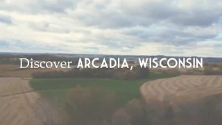 Discover Arcadia Wisconsin