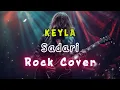 Download Lagu Sadari Hati - Keyla Rock Cover by Be Young Key Rock #keylaband #sadarihati