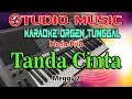 Download Lagu Karaoke Dangdut Orgen Tunggal || Tanda Cinta - Meggy Z || Nada Pria