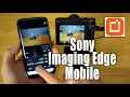 Download Lagu Sony Imaging Edge Mobile App - Transfer Photos to Mobile Device and Remote Control Camera