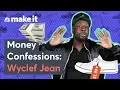 Rapper Wyclef Jean - Money Confessions