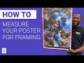 How to Measure a Poster for Framing - Frame Destination