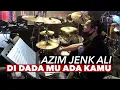 Download Lagu DI DADAKU ADA KAMU ROZITA IZLYN GEGAR VAGANZA 7 MINGGU 3 (DRUM CAM) JENK ALI