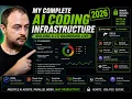 My Complete AI Coding Setup for 2026 Vibe Coding Infrastructure