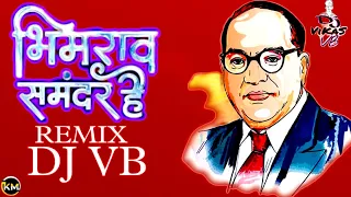 bhimrav samandar hai baki sab hai nadi nale bhimjaynti song dj vb remix dj hk dj kiran ng