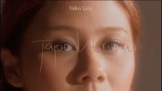 nadin amizah tapi diterima official lyric video