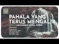 Download Lagu 51. PAHALA YANG TERUS MENGALIR