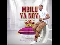 Hisa _ Mbilu ya noyi