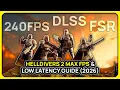Helldivers 2 Max FPS 2026 DLSS 4 5 FSR 4 XeSS Nvidia Smooth Motion