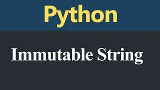 Immutable String in Python Hindi