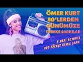 Lagu Ömer Kurt - 80'lerden Günümüze Türkçe Şarkılar  (Turkish Megamix / Turkish Remix / Turkish Mashup)