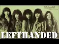 LEFTHANDED - TIADA LAGI KIDUNGMU