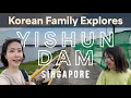 Download Lagu 🇸🇬🇰🇷Yishun Dam – Singapore's verborgen parel? Een Koreaanse familie-ervaring buiten de gebaande p...