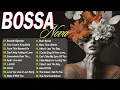 Download Lagu 🔴 Relaxing Bossa Nova Jazz Songs Ever 2025☕Most Popular Bossa Nova Songs💃Bossa Nova Cover Music 2025