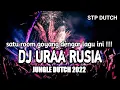 SATU ROOM GOYANG DENGAR LAGU INI !! DJ URAA RUSIA X BURUNG PUYUH DIMAKAN BIAWAK NEW JUNGLE DUTCH