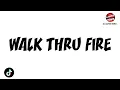 Lagu (WALK THRU FIRE) (DJ LAWEE REMIX)