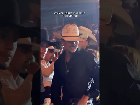 OS MELHORES CHAPÉUS DE BARRETOS 🤠 #barretos #barretão #festadopeãodebarretos