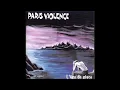 Lagu Paris Violence - L'Age De Glace (2001) FULL ALBUM
