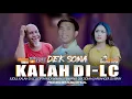 Download Lagu Dek Soma - Kalah Di LC (Official Musik Video)