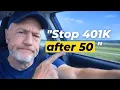 Why The Smartest Investors STOP Contributing To Their 401K At 50
