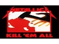 Download Lagu METALLICA- Kill 'Em All REMASTER [Full Album] HD