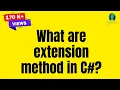 What are Extension Methods in C C Interview Questions Answers
