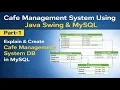 Part 1 Cafe Management System in Java Swing MySQL - Explain Create Database in MySQL