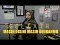 Download Lagu GOLIATH MASIH DISINI MASIH DENGANMU | LIVE COVER AULIA BACHMID