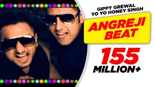 angreji beat full song yo yo honey singh gippy grewal international villager new punjabi songs
