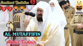 Download Emotional Recitation-Surah Mutaffifin || By Sheikh Suadis With Arabic Text and English Translation MP3