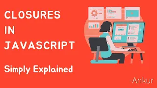 Mastering Javascript Understanding Closures Made Simple