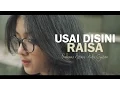 Download Lagu Usai Disini - Raisa (Astri, Andri Guitara) cover