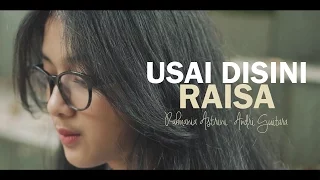 usai disini raisa astri andri guitara cover