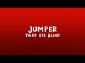 Lagu Third Eye Blind - Jumper (Lyrics)