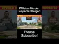UPDATE Williston Murder Suspects Arrested