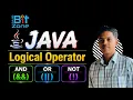 Java Logical Operators AND OR NOT Explained in Bangla Theory and Practical