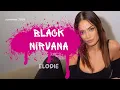 Lagu ELODIE - BLACK NIRVANA (MUSIC ONLY)