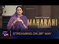 Download Lagu Maharani | Official Trailer | SonyLIV Originals | Streaming on 28th May